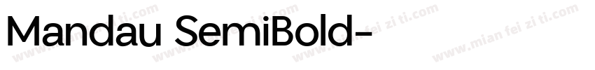 Mandau SemiBold字体转换